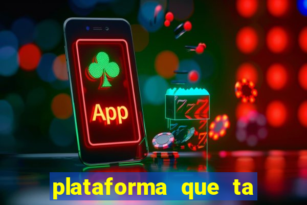 plataforma que ta pagando bem hoje